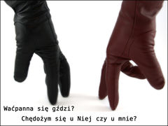 A co ja będę w bawełnę owijał...