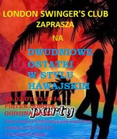 28.02-01.03.2014 godz 20.00 OSTATKI W STYLU HAWAJSKIM