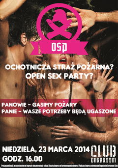Niedziela, 23.03.2014 r. - OSP – Open Sex Party...