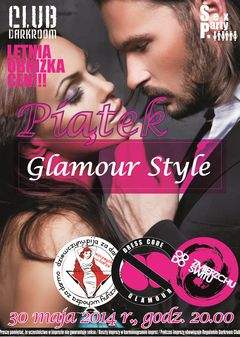 Piątek, 30 maja 2014 r. - Sex Party... Glamour Style