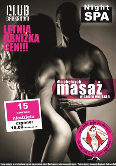 Niedziela 15 czerwca 2014 r. - Night SPA - zrelaksuj się...