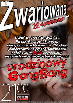Piątek, 12 czerwca 2015 r. - Urodzinowy Gang Bang Zwariowanej