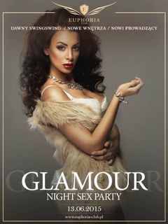 13.06 (sobota) GLAMOUR NIGHT SEX PARTY!