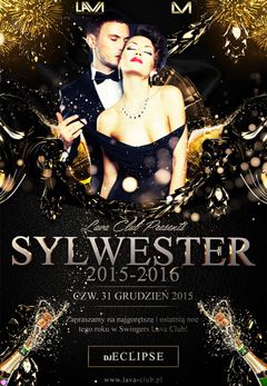 SYLWESTER 2015/2016 w Clubie LaVa! 31.12.2015 r.