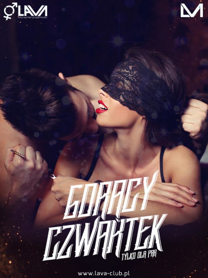 GORĄCY CZWARTEK TYLKO DLA PAR w Clubie LaVa! - LavaClub