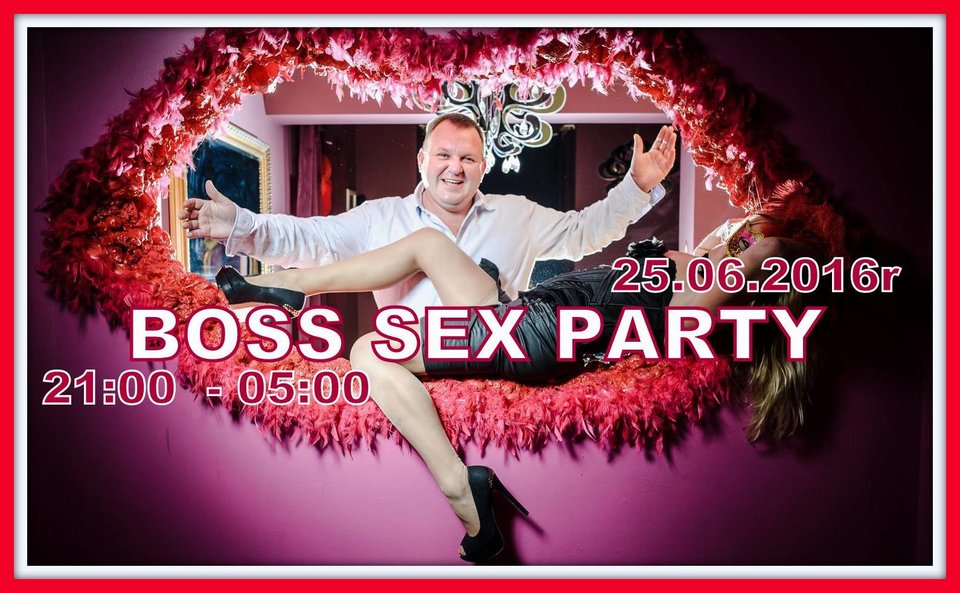 BOSS SEX PARTY - 25.06.2016r - UstaClub