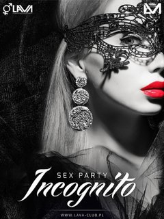 INCOGNITO SEX PARTY - 03.09.2016 r. (sobota)