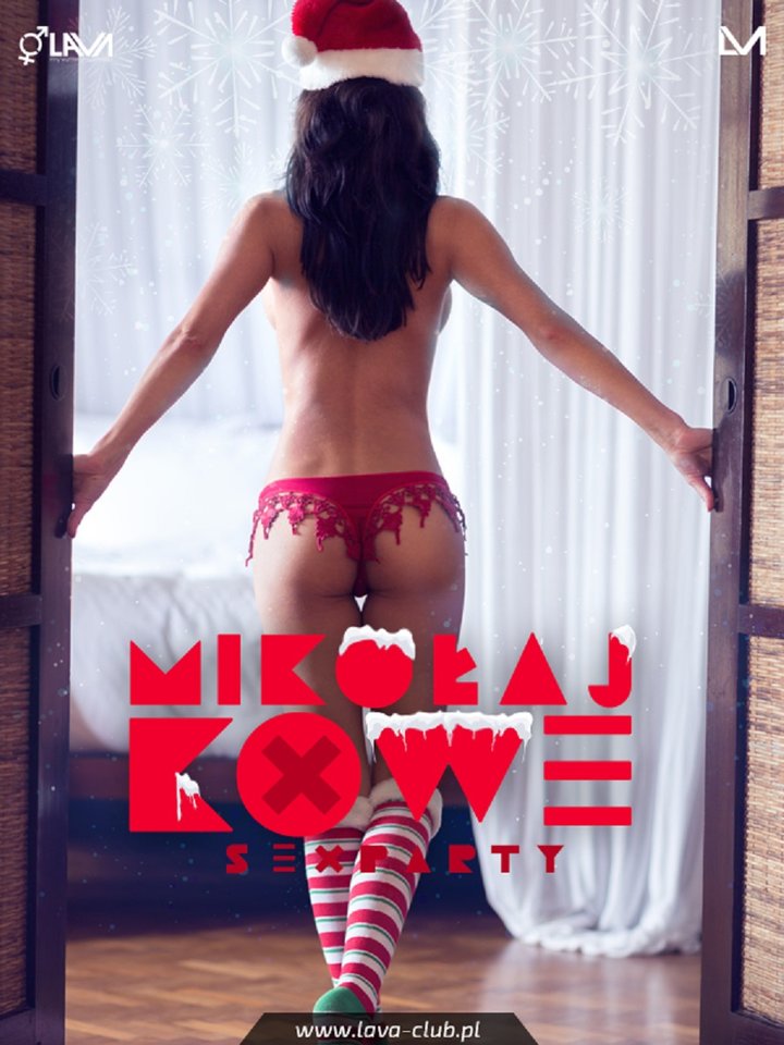 MIKOŁAJKOWE SEX PARTY - 10.12.2016 r. (sobota) - LavaClub