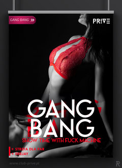 11.03.2017 SOBOTA 21:00-05:00 - GANG BANG "SHOW TIME WITH FUCK M