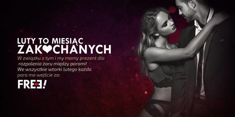 LUTY MIESIAC ZAKOCHANYCH - WTORKOWA PROMOCJA - LavaClub