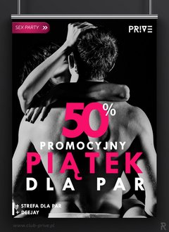 05.05.2017 PIĄTEK 21:00-05:00 - PROMOCYJNY PIĄTEK DLA PAR 50%