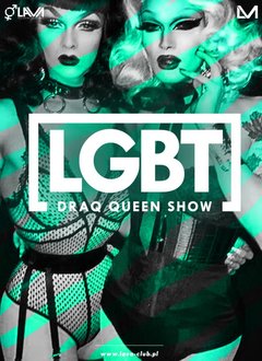 LGBT - DRAQ QUEEN SHOW SEX PARTY 09.06.2017 r. (piątek)