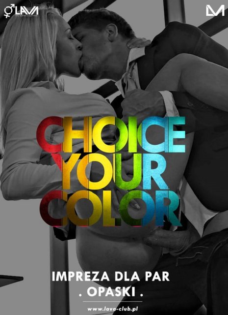 CHOICE YOUR COLOR - IMPREZA DLA PAR -OPASKI 26.08.2017 r. - LavaClub