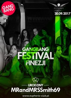 30.09 SOBOTA - GANG BANG "FESTIWAL FINEZJI" + URODZINY MRS Smith