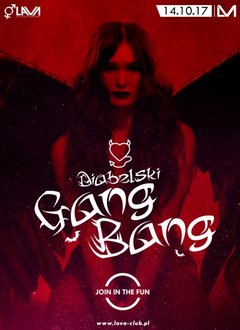 DIABELSKI GANG BANG 14.10.2017 t. (sobota)