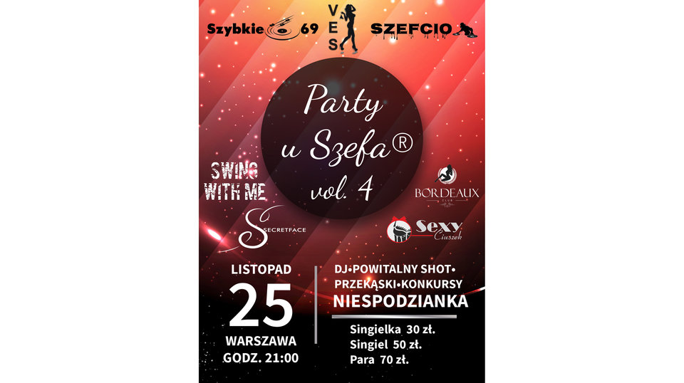 PARTY U SZEFA® VOL.4 25.XI.2017 WARSZAWA - szefcio