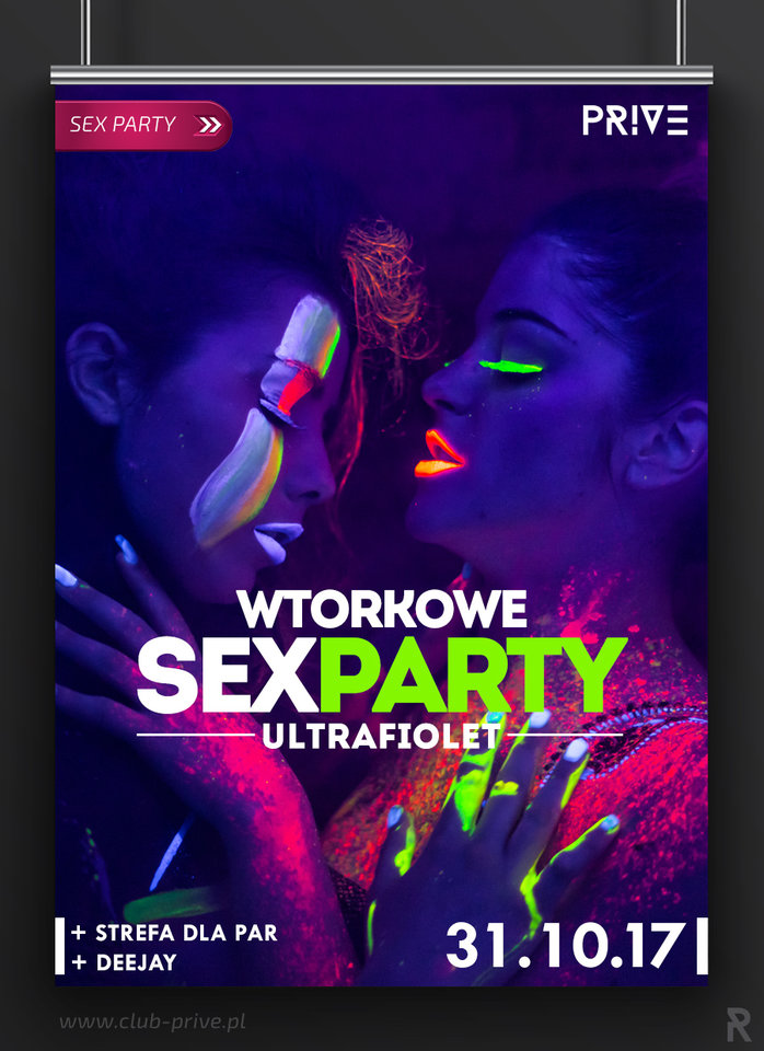31.10.2017 WTOREK - WTORKOWE SEX PARTY - PriveClub