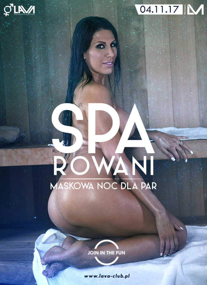 SPA-ROWANI MASKOWA NOC DLA PAR - SWINGERS PARTY 04.11.2017 r. - LavaClub