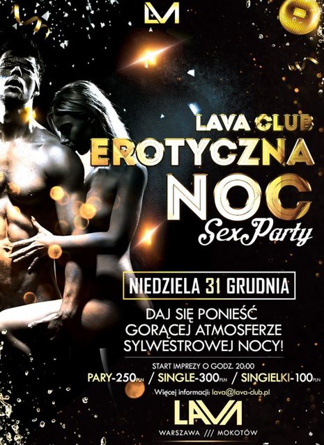 31.12.2017 r. NIEDZIELA - SYLWESTER ♥- Erotyczna Noc! - LavaClub