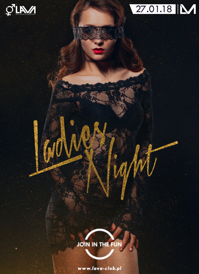 LADIES NIGHT - OPASKI - 27.01.2018 r. (sobota) - LavaClub