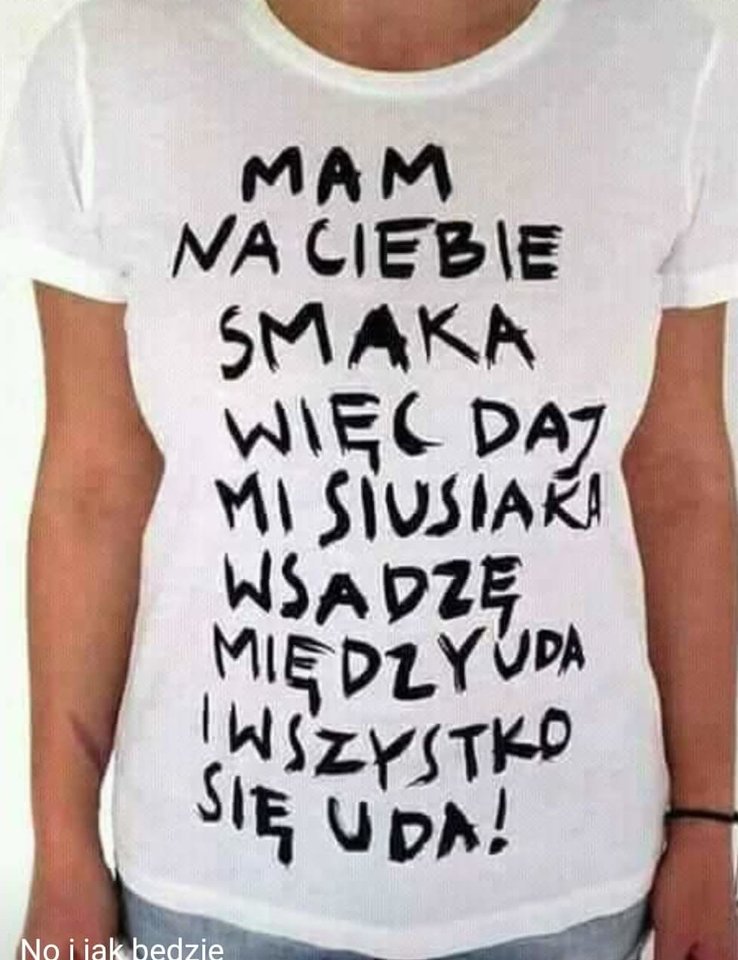 😁😁miłego dzionka kochani...jestem kobietą...mnie trzeba - anasex