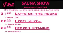 SAUNA SHOW  - ceremonie zapachowe 28.05.2018 r.
