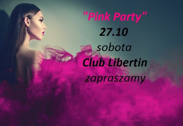 ZB 27.10 sobota  Pink Party.jpg - CLUBLIBERTIN