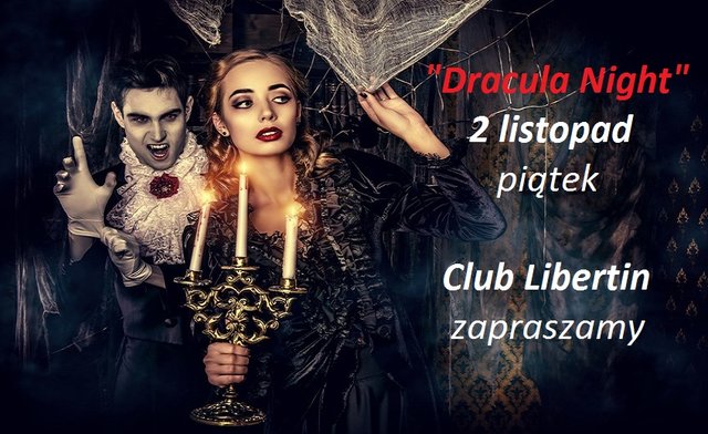 ZB  2 listopad piątek  Dracula Night.jpg - CLUBLIBERTIN