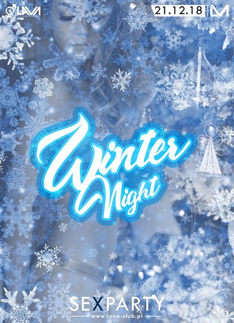 WINTER NIGHT SEX PARTY - ZIMOWA PROMOCJA NA BAR! 21.12.2018 r. - LavaClub