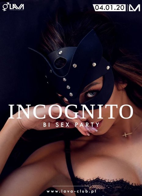 INCOGNITO BI SEX PARTY - MASKI - 04.01.2020 r. (sobota) - LavaClub