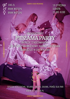 18 STYCZNIA 2020 - PIŻAMA PARTY - Swingersparty