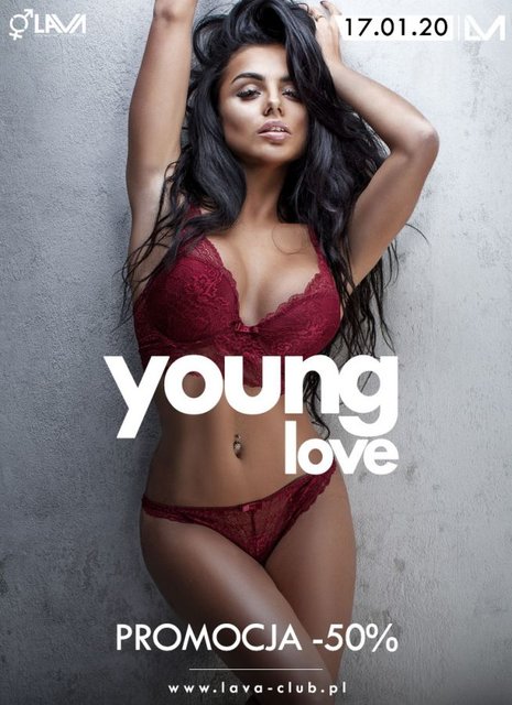 YOUNG LOVE - PROMOCJA -50% DLA OSÓB DO 30 LAT - 17.01.2020 r. - LavaClub