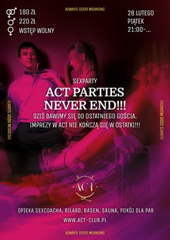 28 LUTEGO 2020 - ACT PARTIES NEVER END!! - sexParty