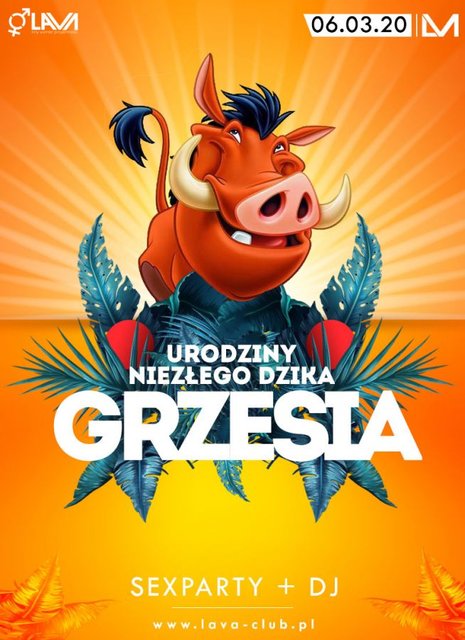 GRZEGORZPARTY – SEX PARTY z DJ - 06.03.2020 r. (piątek) - LavaClub