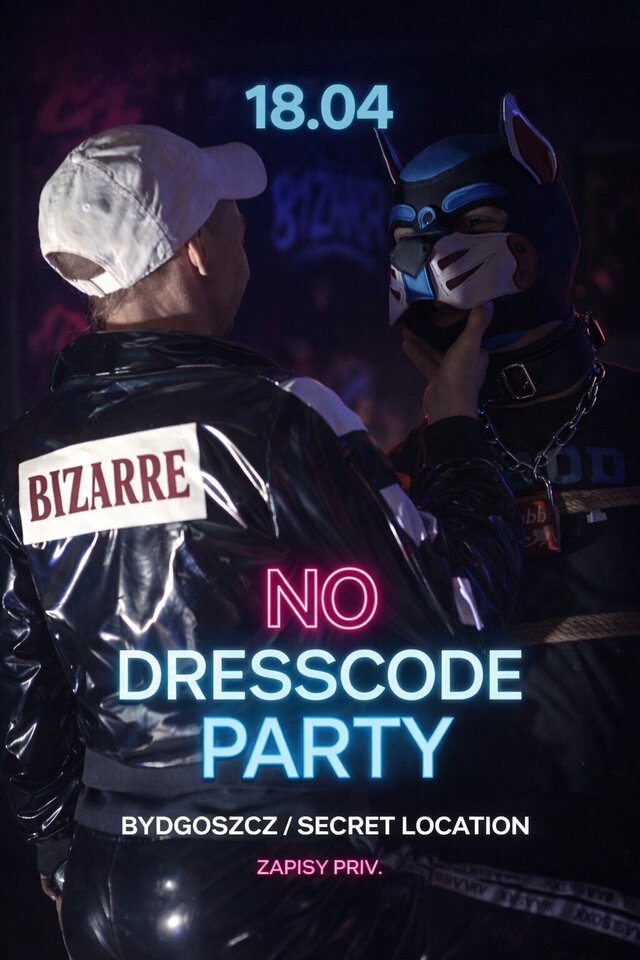 Sex party no dresscode - Bizarreplaynight